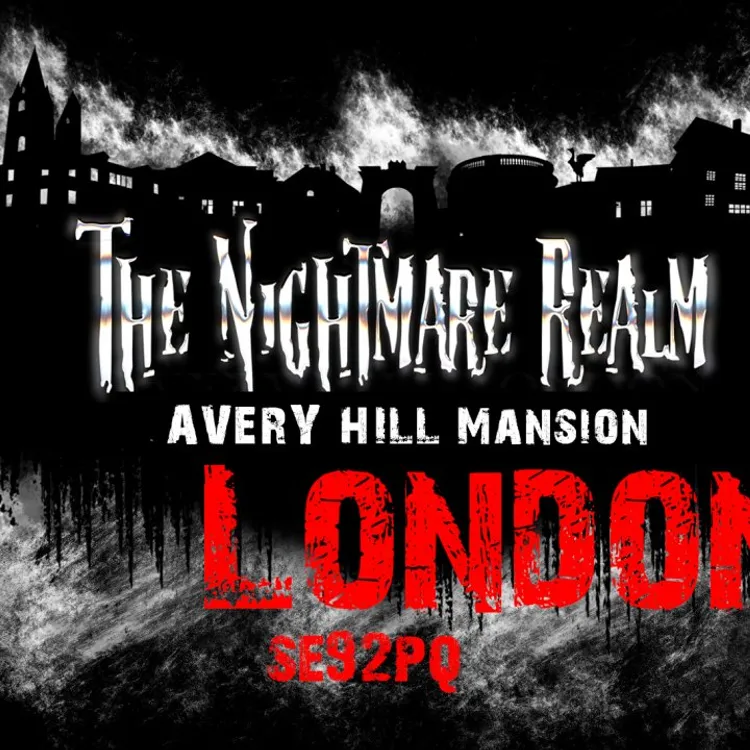 The Nightmare Realm London: Europe's Award Winning Scream Park Takes Over a Victorian Mansion