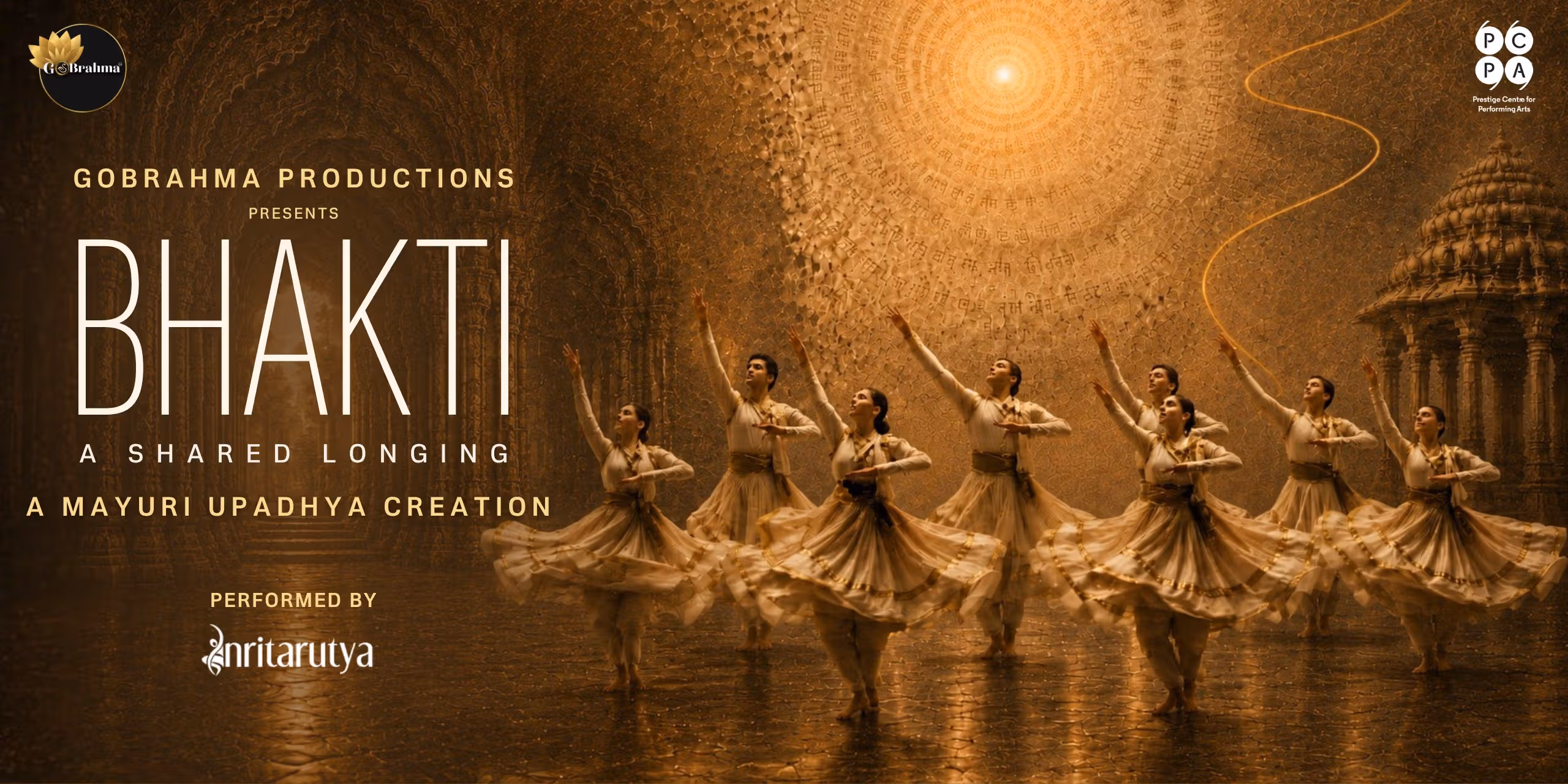 Bhakti – A Shared Longing in Bengaluru: Mayuri Upadhya's Immersive Dance Theatre Production